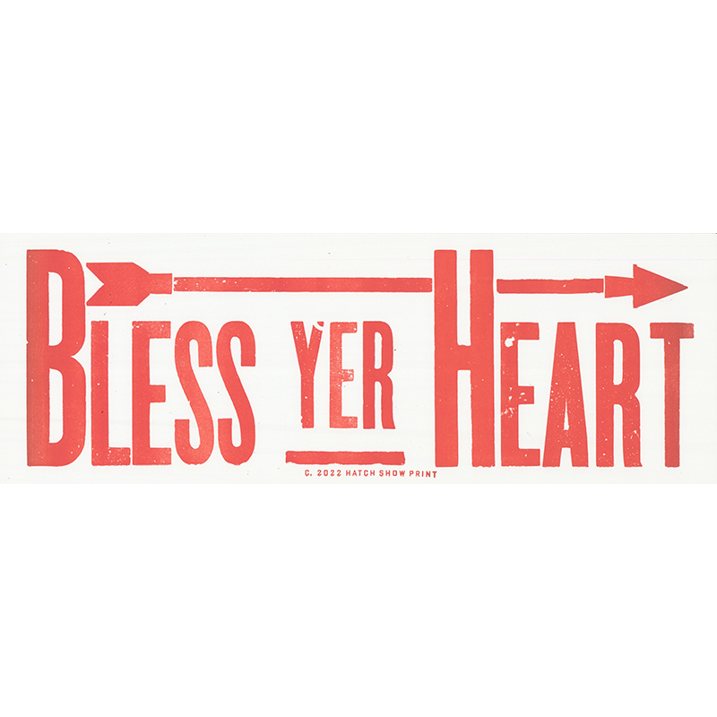 Bless Yer Heart Poster