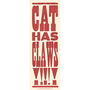 Cat Has CLAWS!!!!! Poster