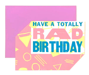 Have a Rad Birthday Card
