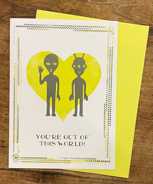 You're Out Of This World Greeting Card