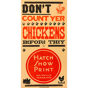 Don't Count Yer Chickens Poster