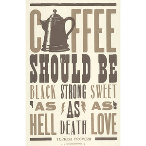 Coffee Proverb Poster
