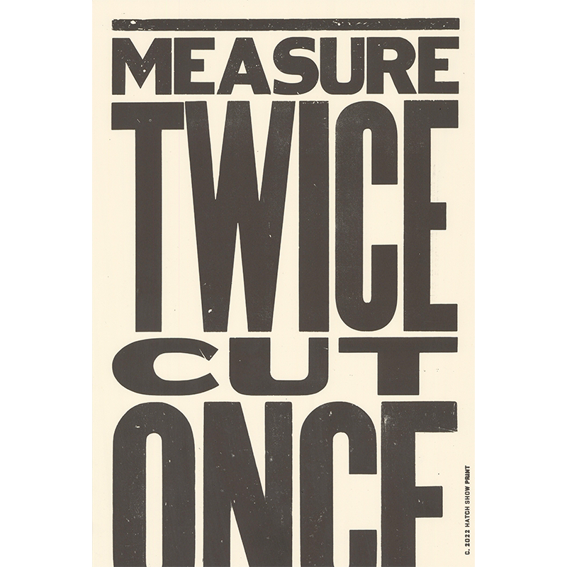 Measure Twice Cut Once Poster