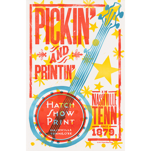 Pickin' and Printin' Poster
