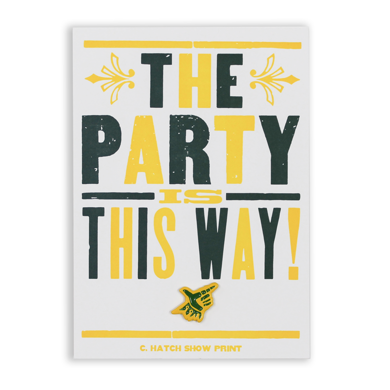 Party This Way Manicule Enamel Pin