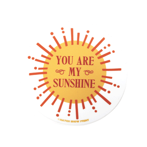 You Are My Sunshine Sticker