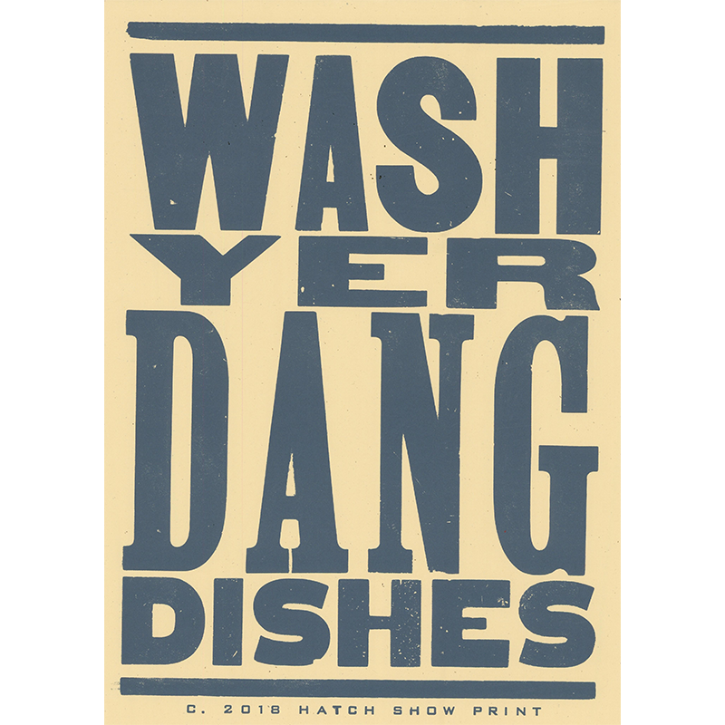 Wash Yer Dang Dishes Poster