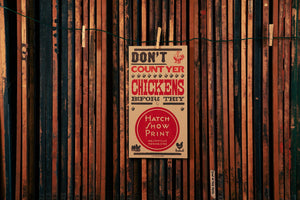 Don't Count Yer Chickens Poster