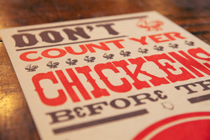 Don't Count Yer Chickens Poster