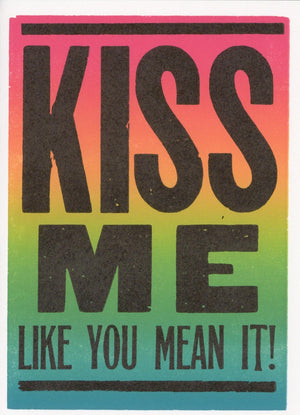 Kiss Me Like You Mean It Card