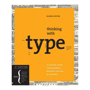 
            
                Load image into Gallery viewer, Thinking with Type, 2nd revised and expanded edition: A Critical Guide for Designers, Writers, Editors, &amp;amp; Students
            
        