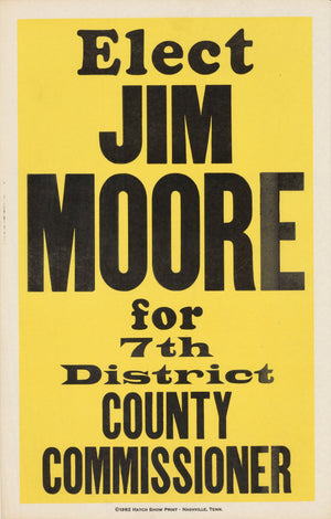 
            
                Load image into Gallery viewer, Elect Jim Moore Vintage Poster
            
        