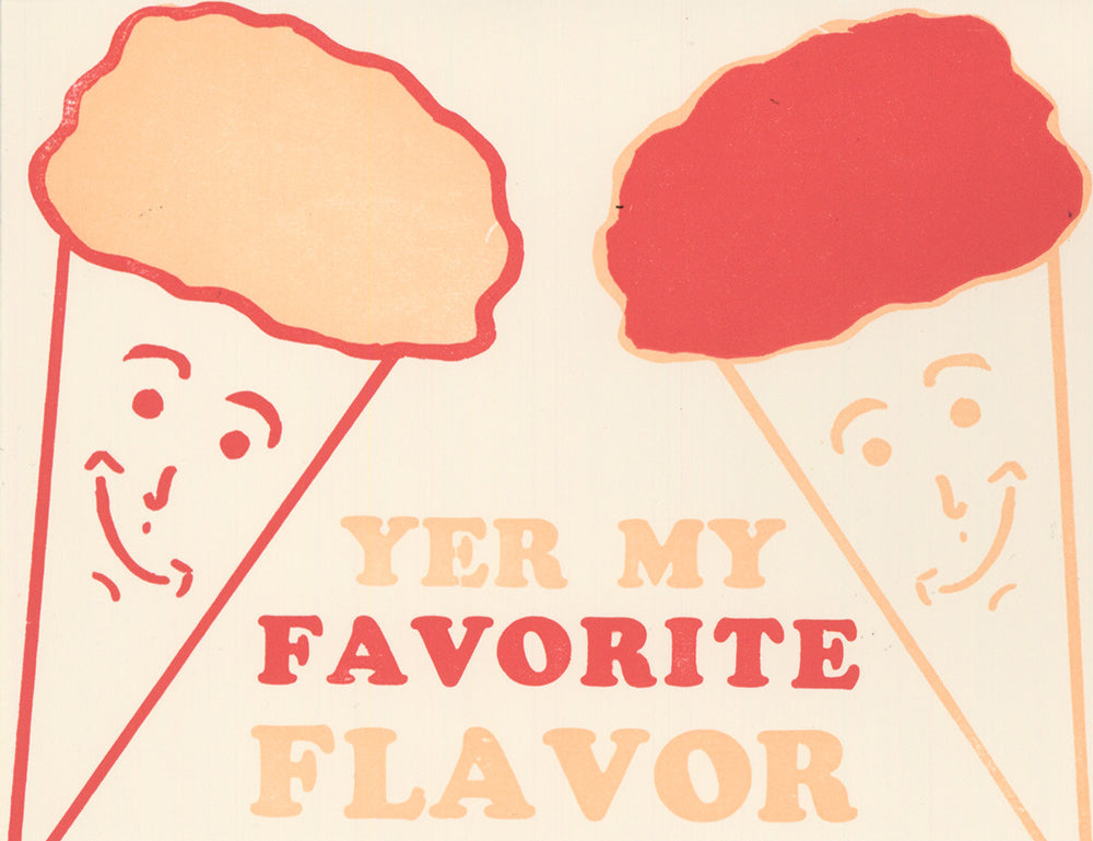 Yer My Favorite Flavor Card
