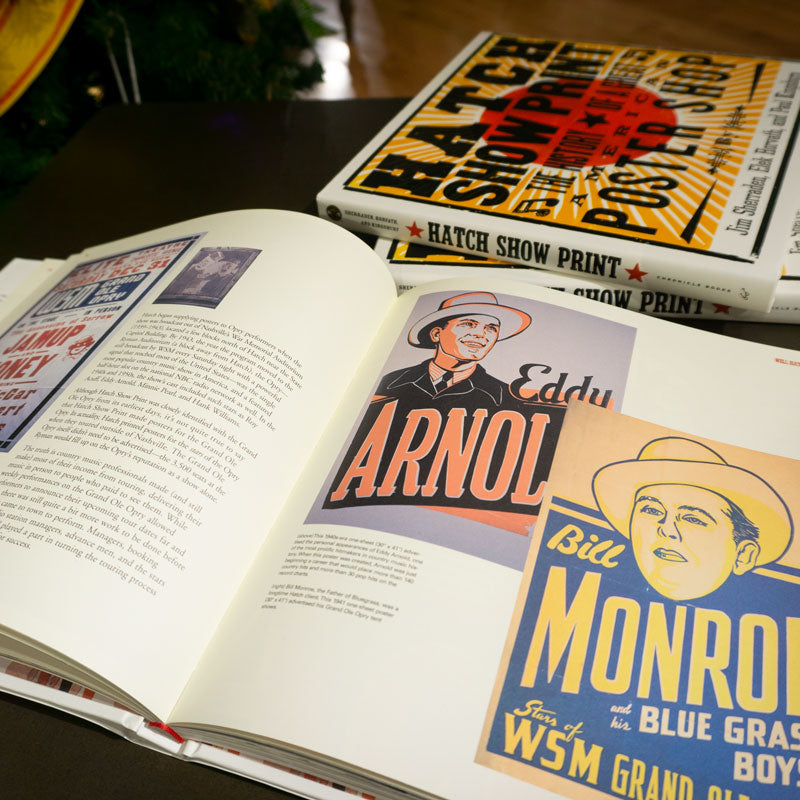 
            
                Load image into Gallery viewer, Hatch Show Print: The History of a Great American Poster Shop Hardcover Book
            
        