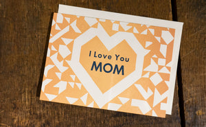 Geometric I Love You Mom Card